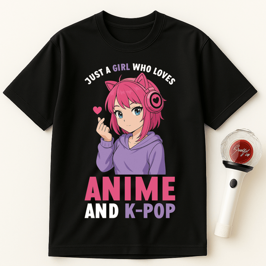 JUST A GIRL WHO LOVES ANIME AND K-POP UNISEX T-SHIRT