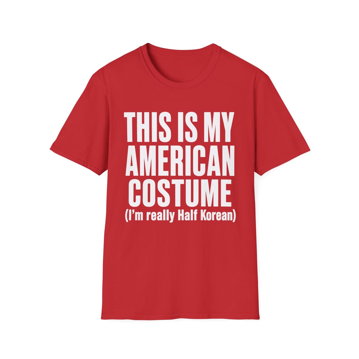 T-Shirt — "This Is My American Costume (I’m Really Half Korean)" Graphic Tee