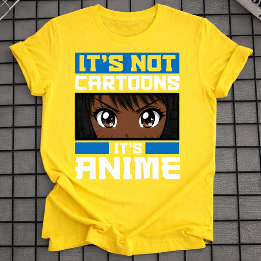 IT'S NOT CARTOONS T-SHIRT