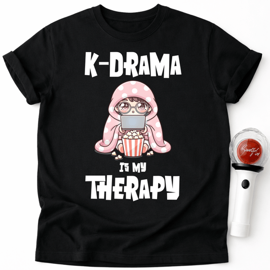 K-DRAMA IS MY THERAPY T-SHIRT