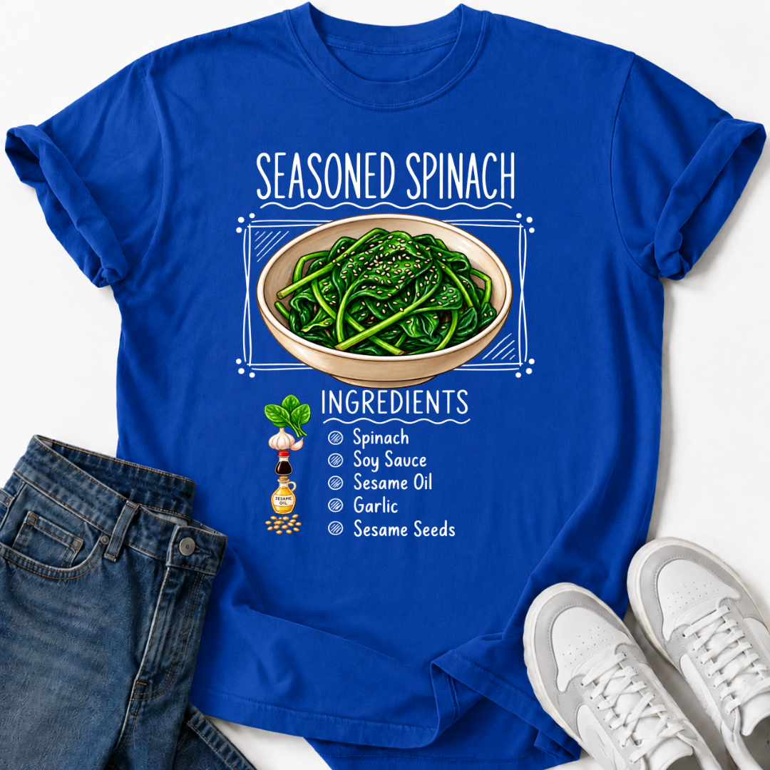 SEASONED SPINACH INGREDIENTS T-SHIRT