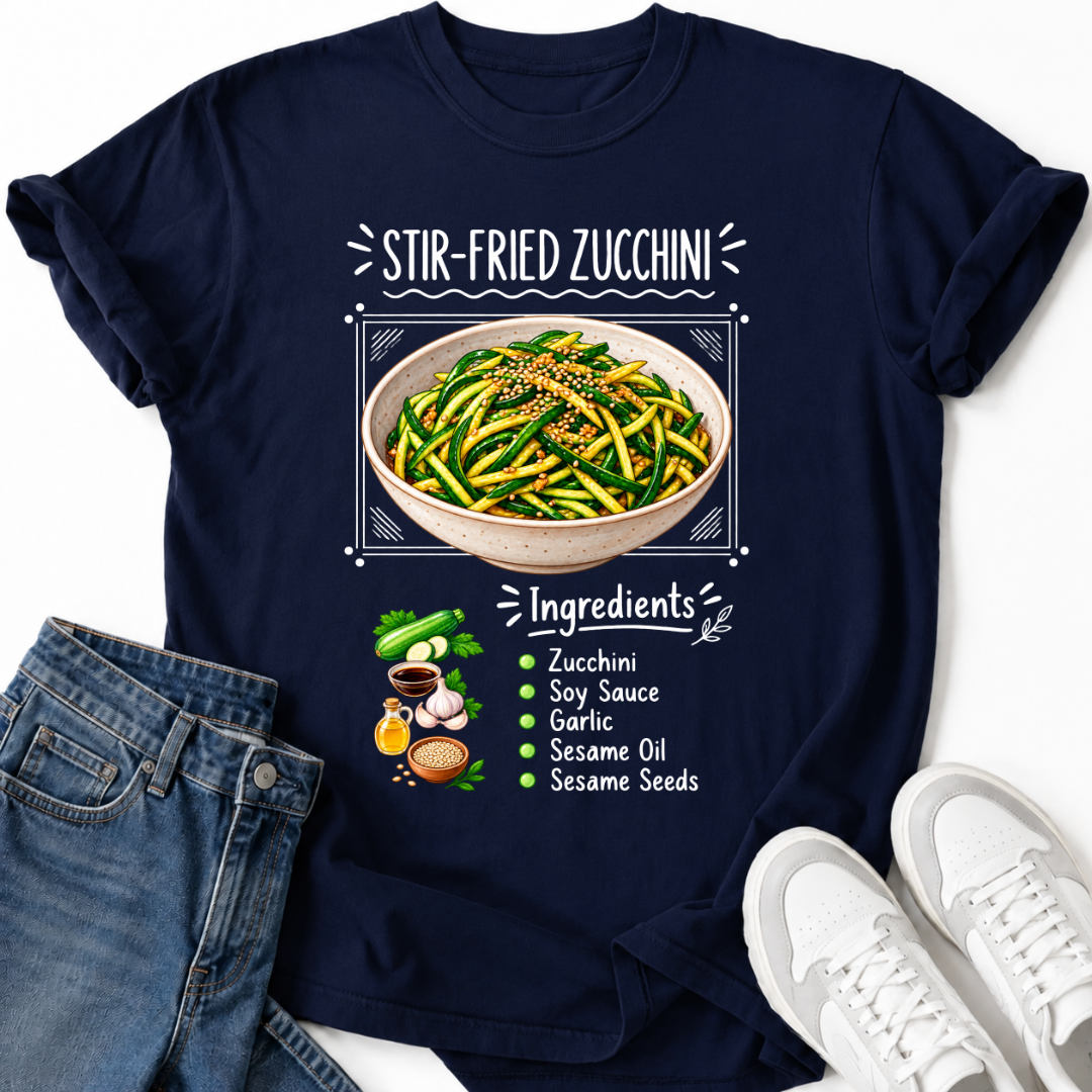 STIR-FRIED ZUCCHINI T-SHIRT