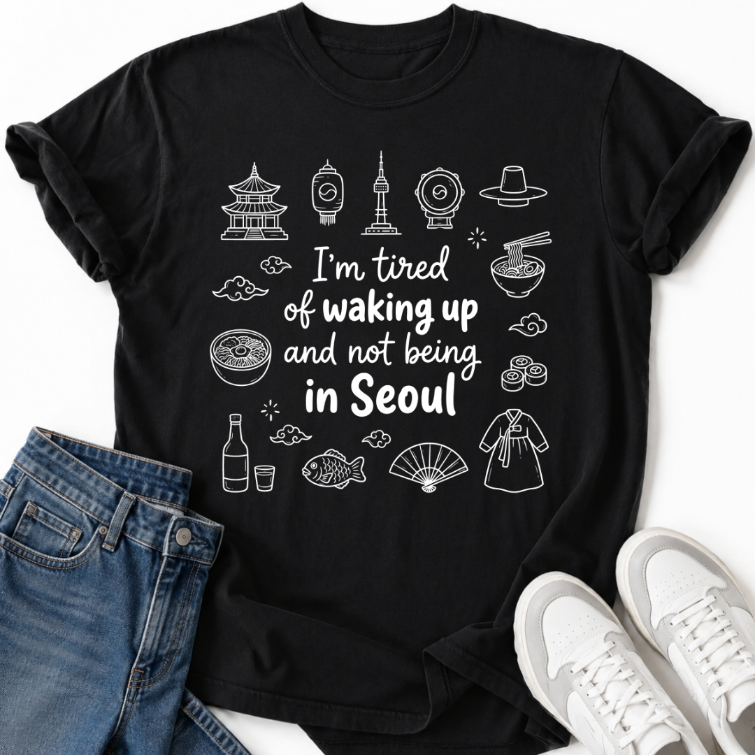 NOT BEING IN SEOUL T-SHIRT