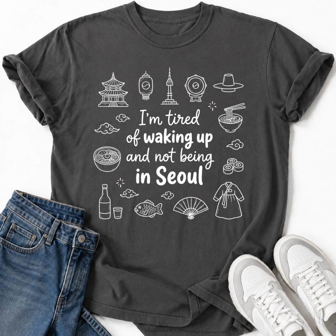 NOT BEING IN SEOUL T-SHIRT