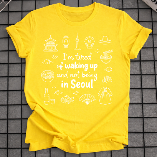 NOT BEING IN SEOUL T-SHIRT