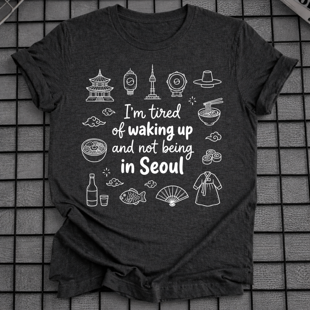 NOT BEING IN SEOUL T-SHIRT