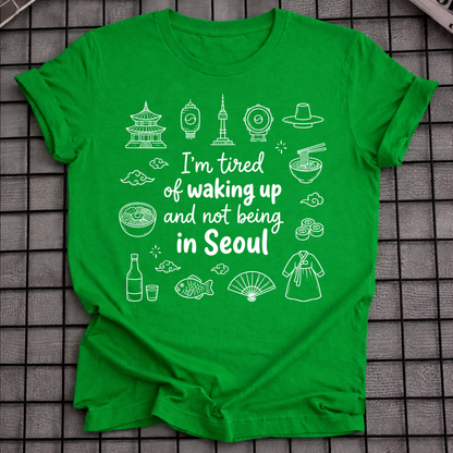 NOT BEING IN SEOUL T-SHIRT
