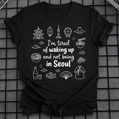 NOT BEING IN SEOUL T-SHIRT