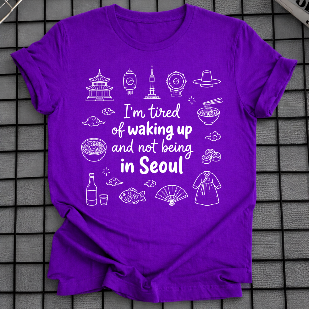 NOT BEING IN SEOUL T-SHIRT