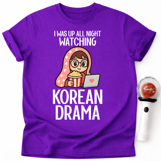 UP ALL NIGHT WATCHING K-DRAMA T-SHIRT