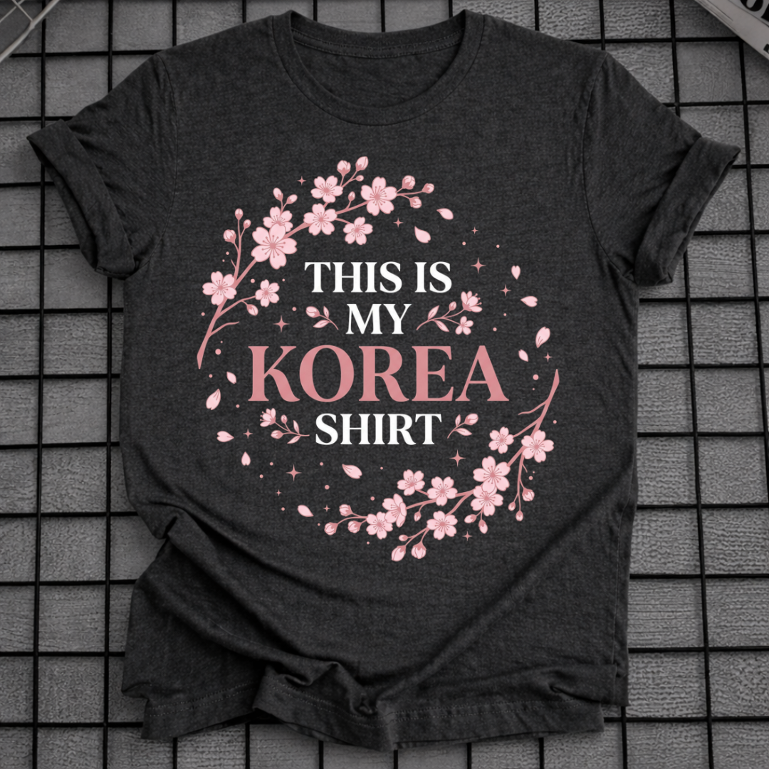 THIS IS MY KOREA T-SHIRT
