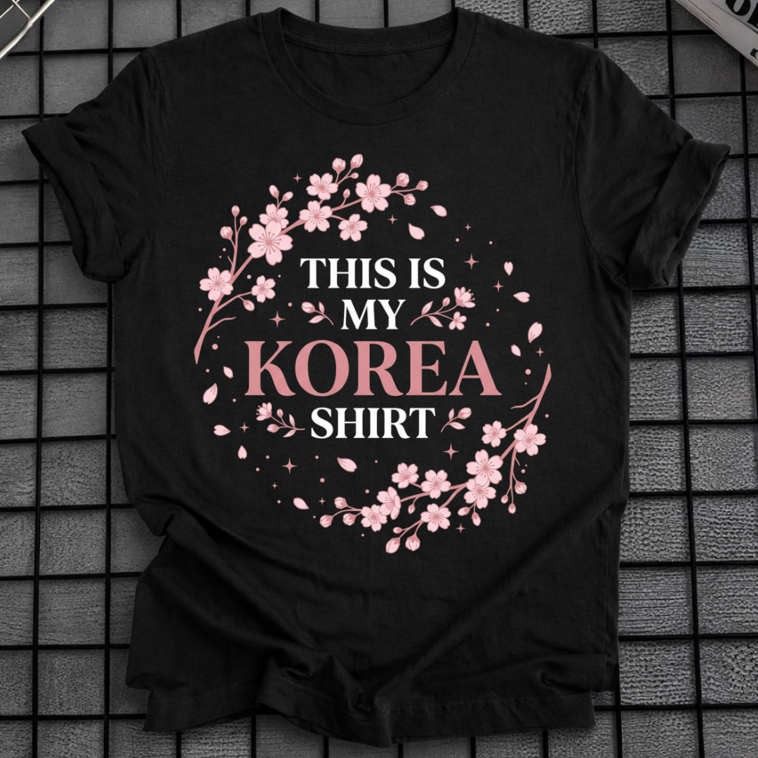 THIS IS MY KOREA T-SHIRT