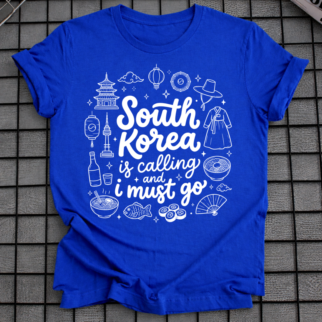 SOUTH KOREA IS CALLING T-SHIRT
