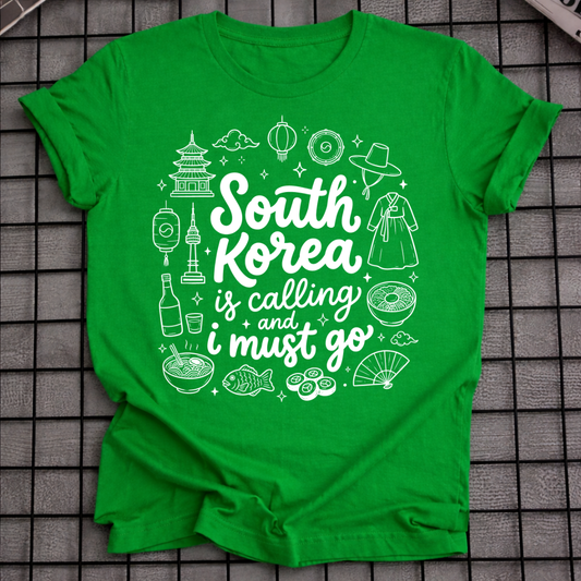 SOUTH KOREA IS CALLING T-SHIRT