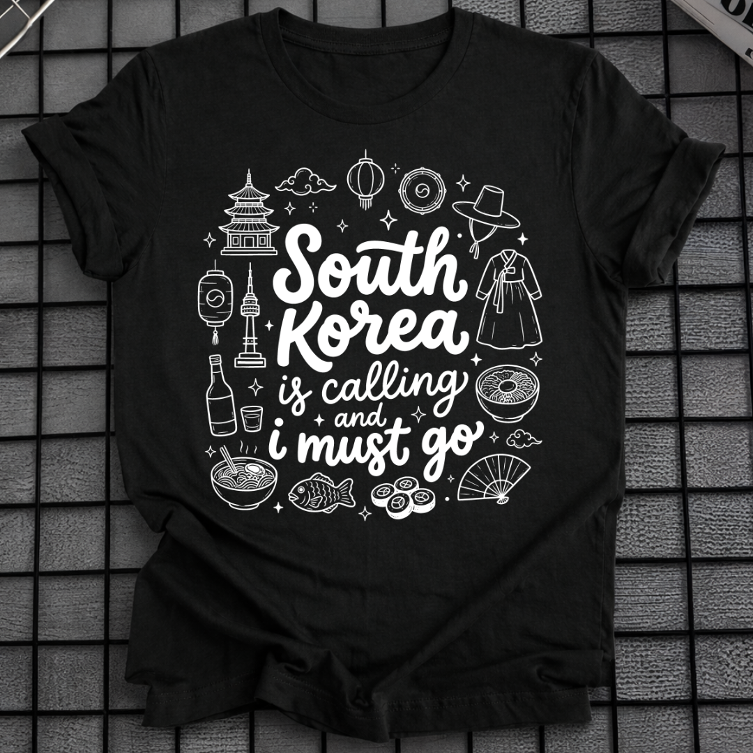 SOUTH KOREA IS CALLING T-SHIRT