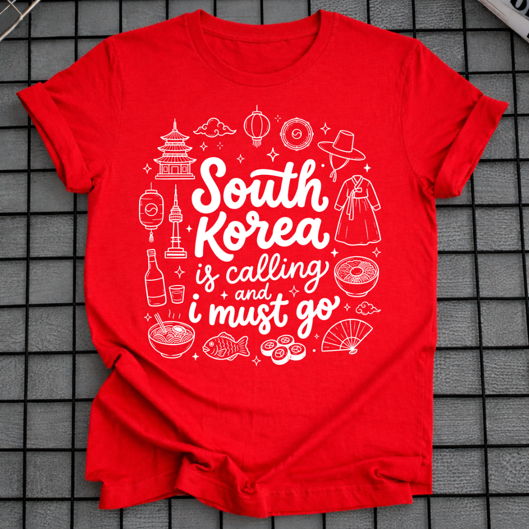 SOUTH KOREA IS CALLING T-SHIRT