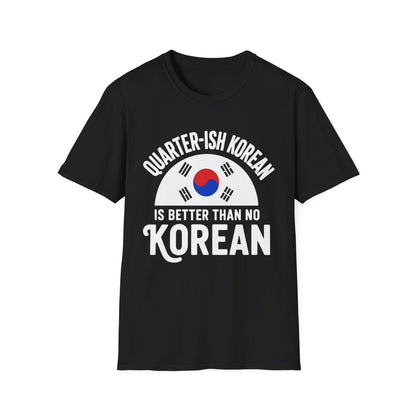 Quarter-Ish Korean T-Shirt — Half Korean Pride Tee with Taegeuk Flag