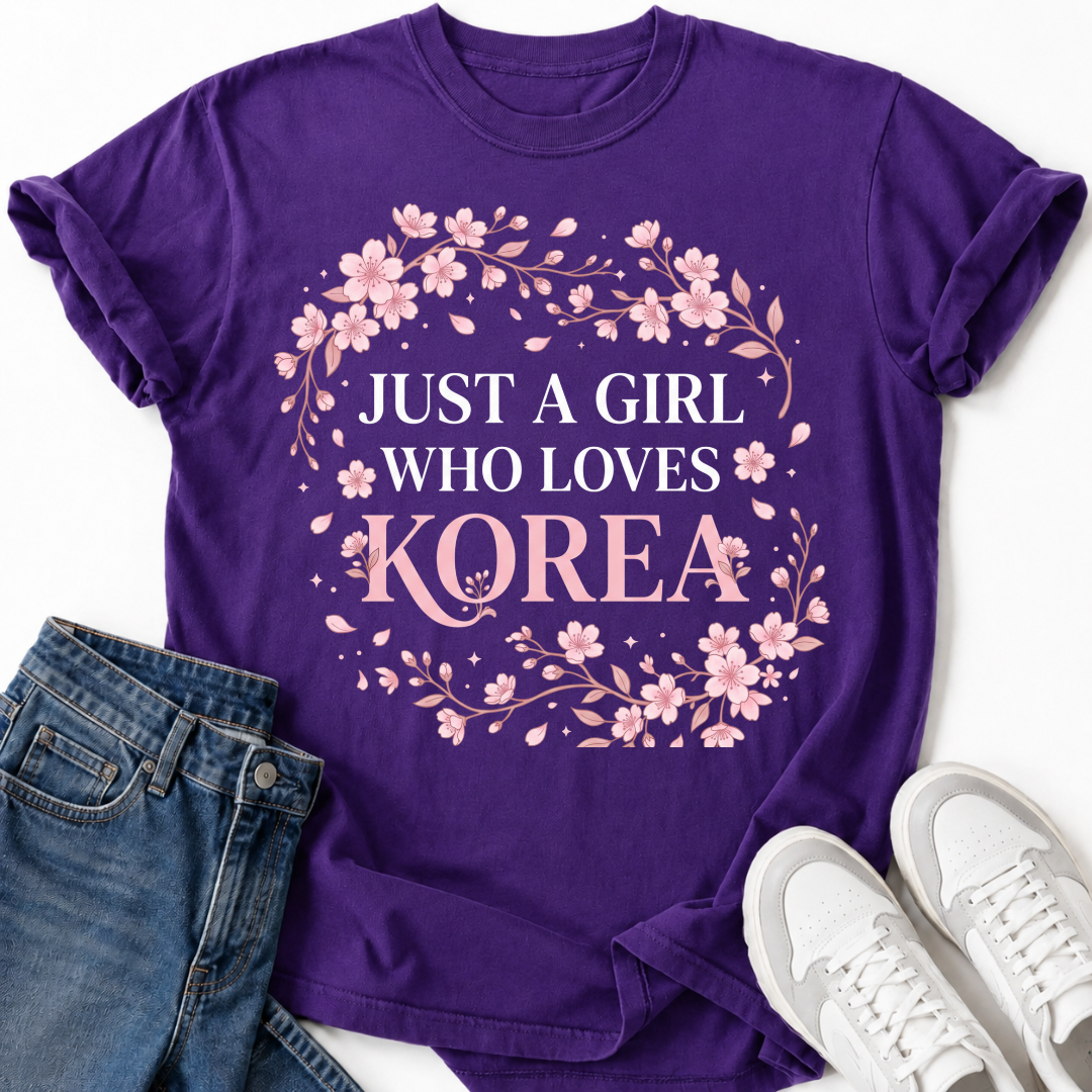 JUST A GIRL WHO LOVES KOREA T-SHIRT
