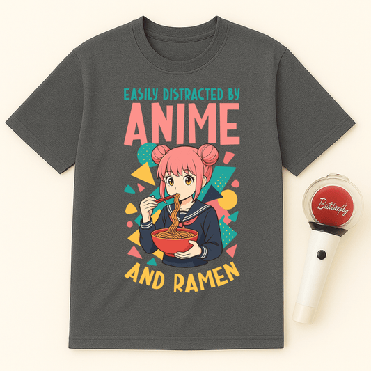 EASILY DISTRACTED BY ANIME AND RAMEN T-SHIRT