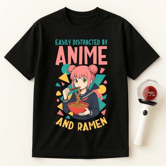 EASILY DISTRACTED BY ANIME AND RAMEN T-SHIRT