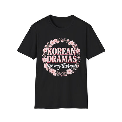 Korean Dramas Are My Therapy T-Shirt — K-Drama Fan Floral Tee