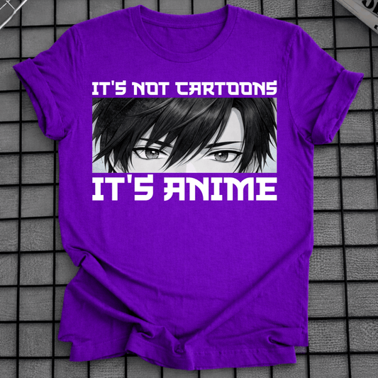 IT'S NOT CARTOONS T-SHIRT