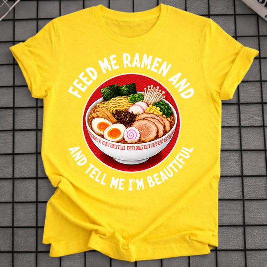FEED ME RAMEN T-SHIRT