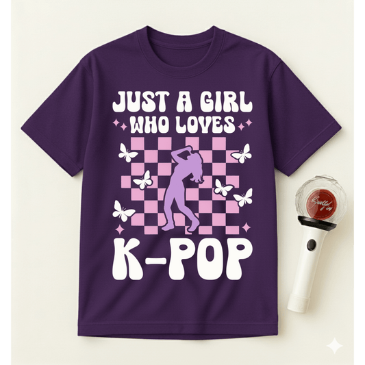 JUST A GIRL WHO LOVES K-POP T-SHIRT