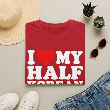 I LOVE MY HALF KOREAN HUSBAND T-SHIRT