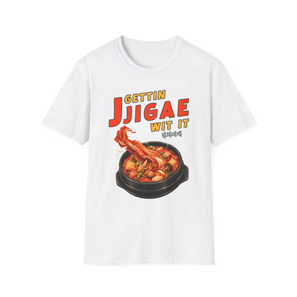 Gettin Jjigae Wit It T-Shirt — Korean Stew Graphic Tee