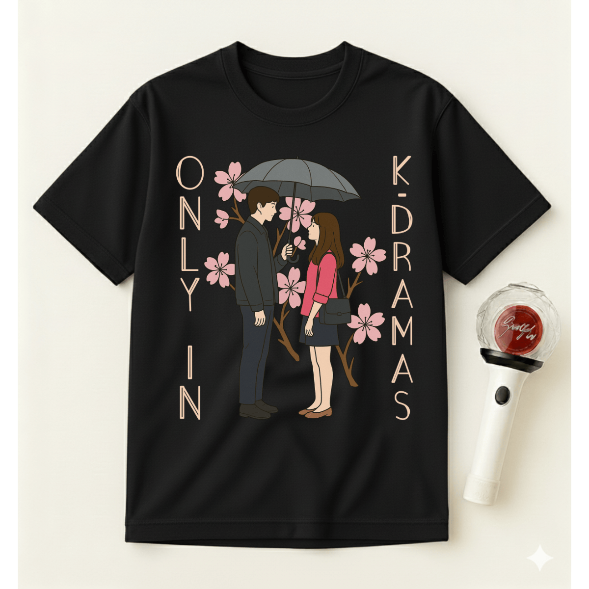 ONLY IN K-DRAMAS T-SHIRT