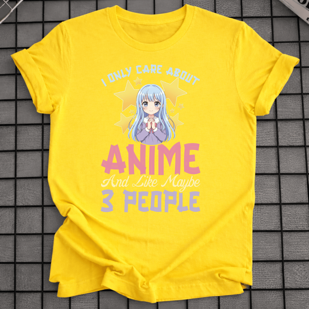 MIR SIND NUR ANIME & 3 MENSCHEN WICHTIG T-SHIRT