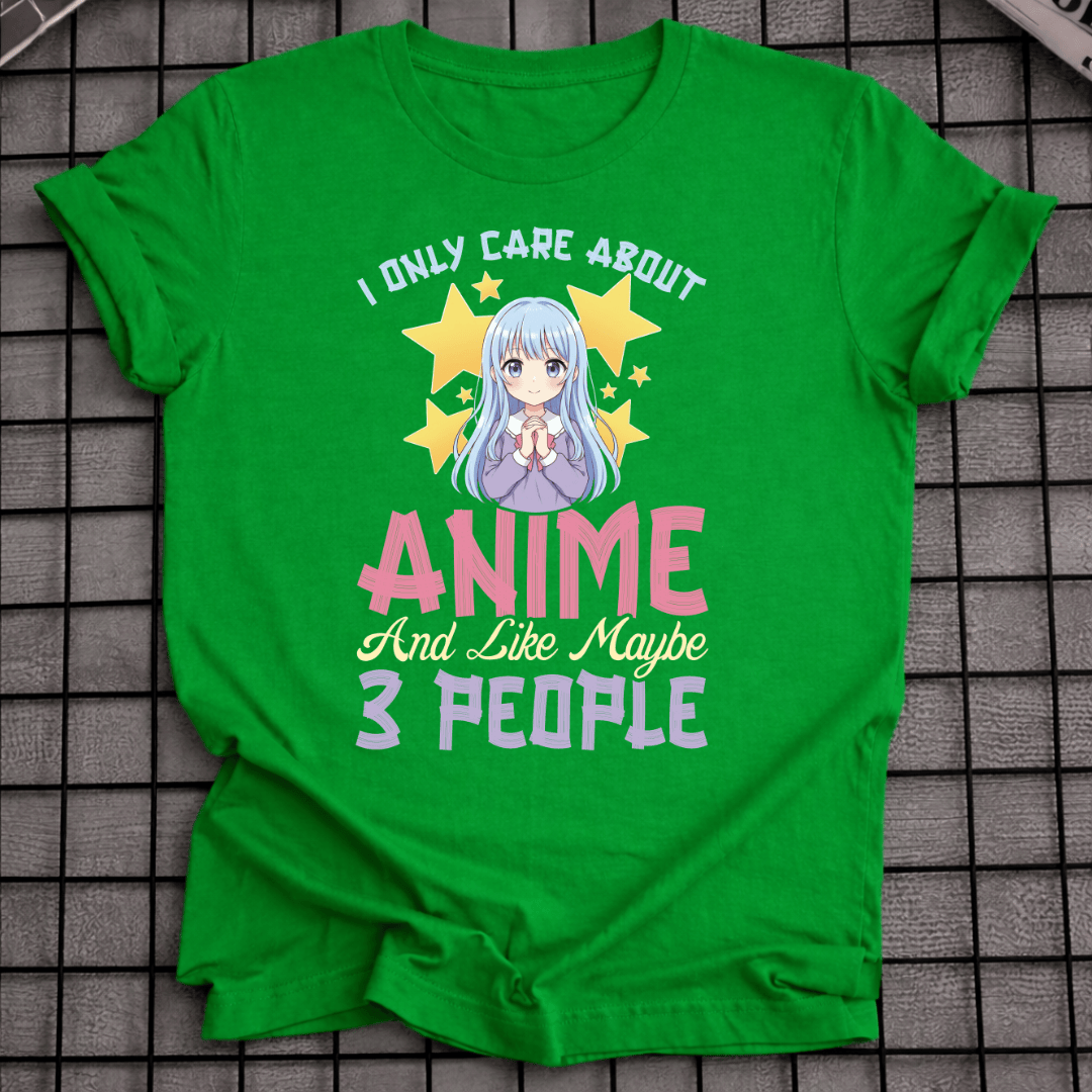 MIR SIND NUR ANIME & 3 MENSCHEN WICHTIG T-SHIRT