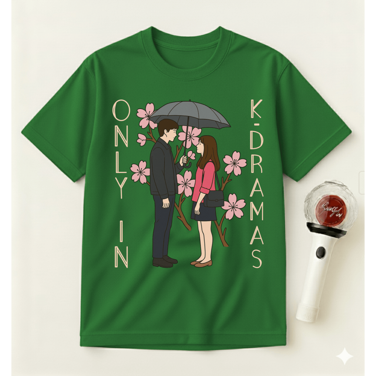 ONLY IN K-DRAMAS T-SHIRT