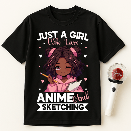 JUST A GIRL WHO LOVES ANIME AND SKETCHING UNISEX T-SHIRT