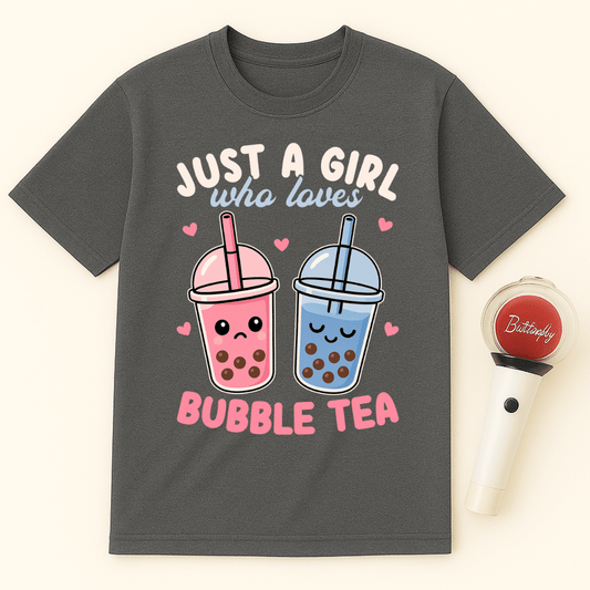 JUST A GIRL BUBBLE TEA T-SHIRT