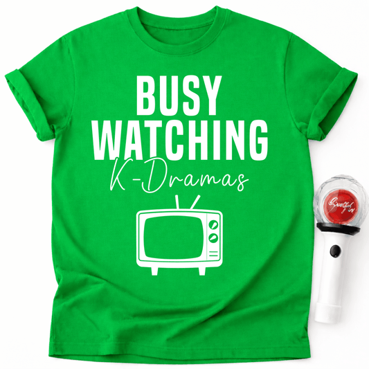 BUSY WATCHING K-DRAMAS T-SHIRT
