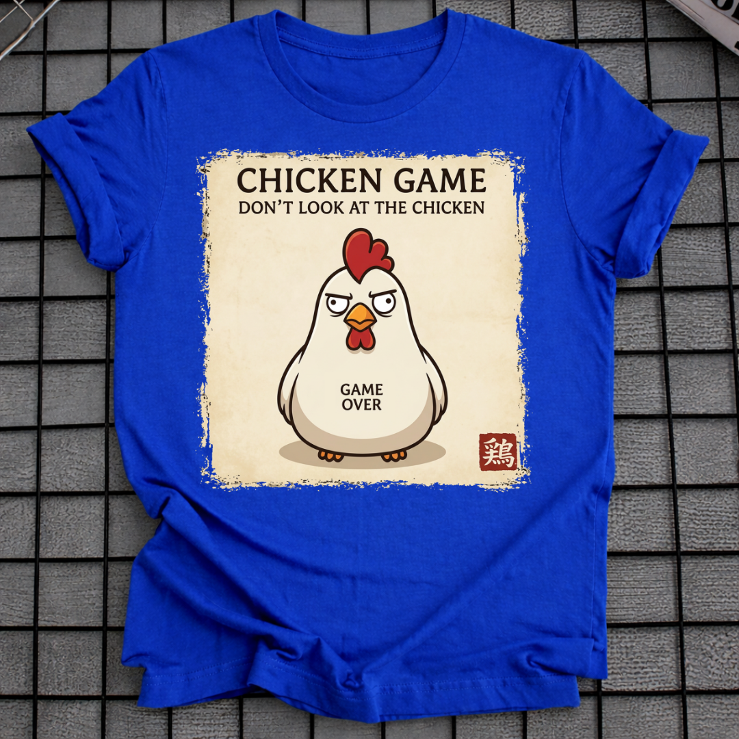 CHICKEN GAME T-SHIRT