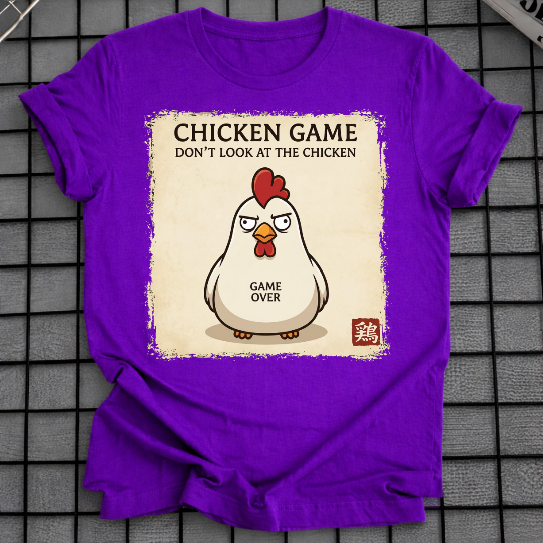 CHICKEN GAME T-SHIRT