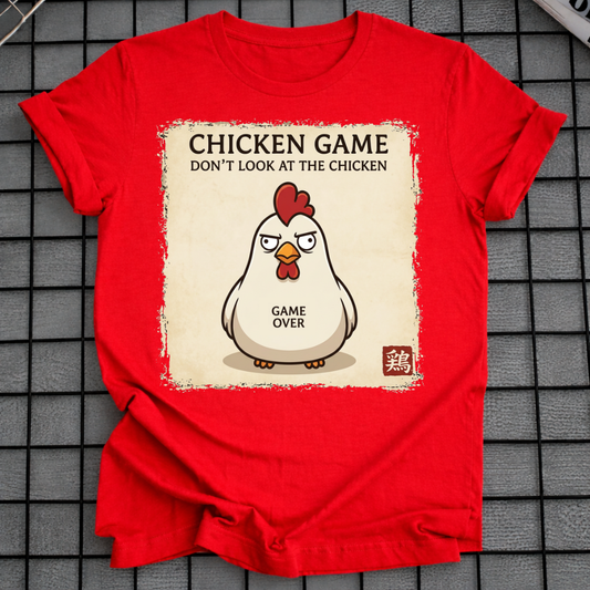 CHICKEN GAME T-SHIRT