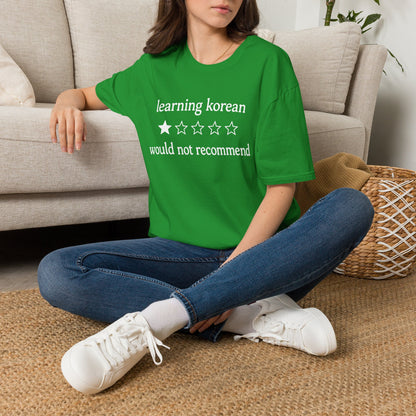 T-Shirt — "learning korean:  would not recommend" Funny Language Learning Tee