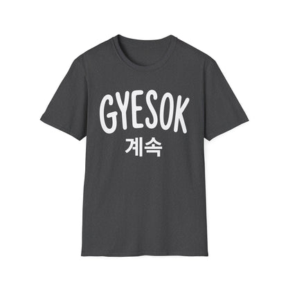GYESOK T-Shirt — Korean '계속' Graphic Tee | Casual K-Pop Inspired Shirt