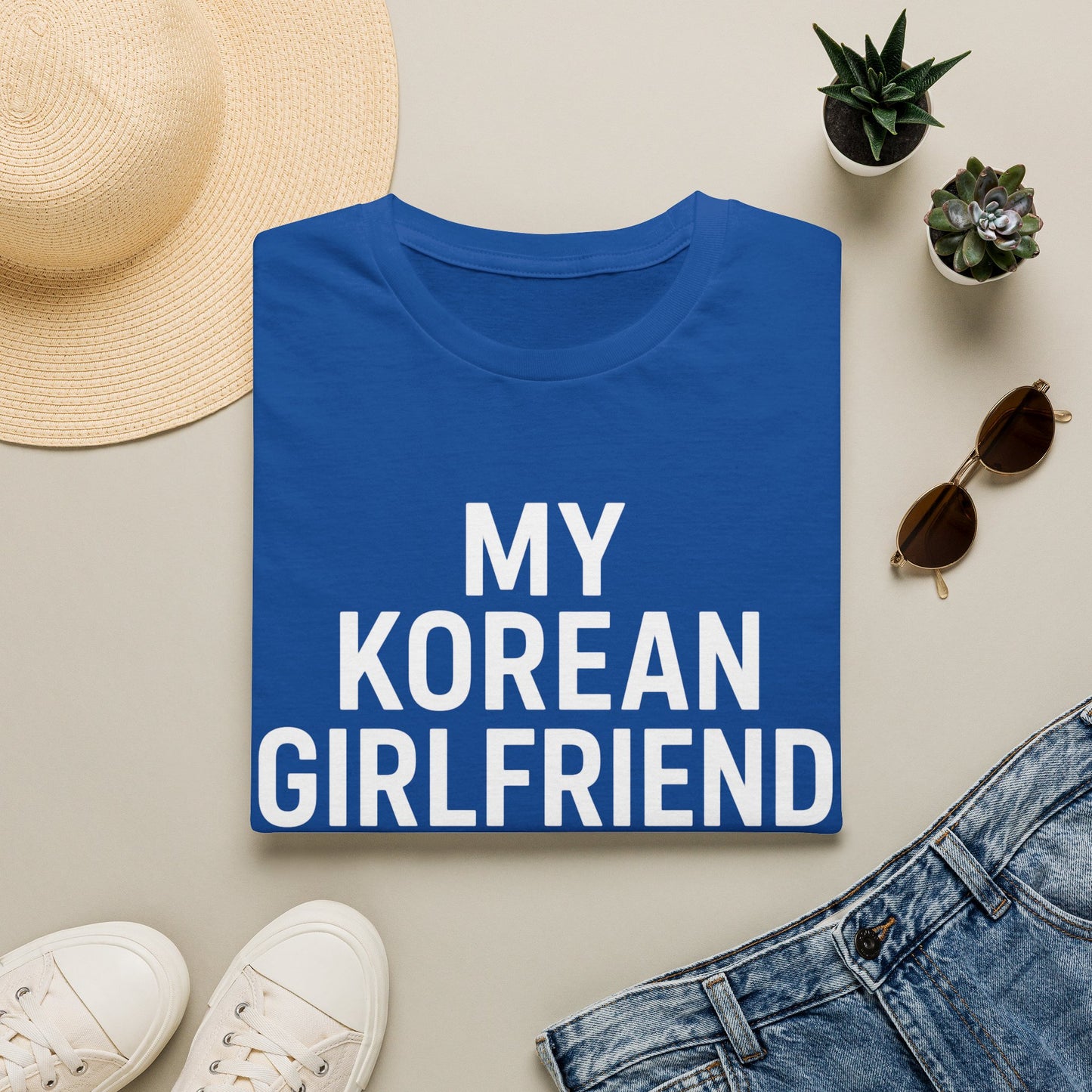 MY KOREAN GIRLFRIEND SI HOTTER THAN YOU T-SHIRT