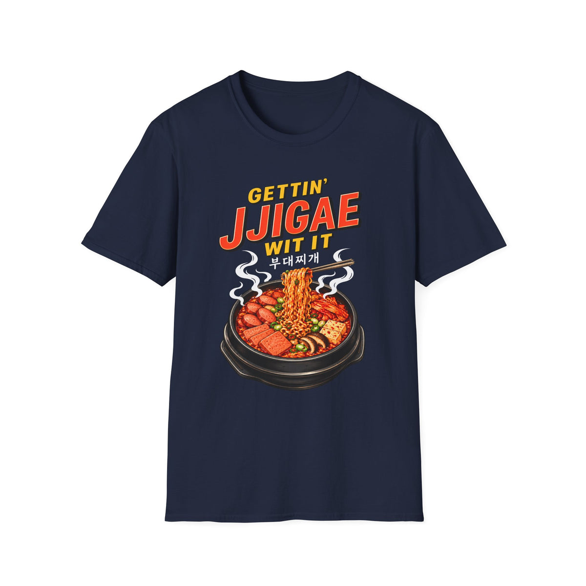 T-Shirt — "Gettin' Jjigae Wit It" Korean Stew Graphic Tee