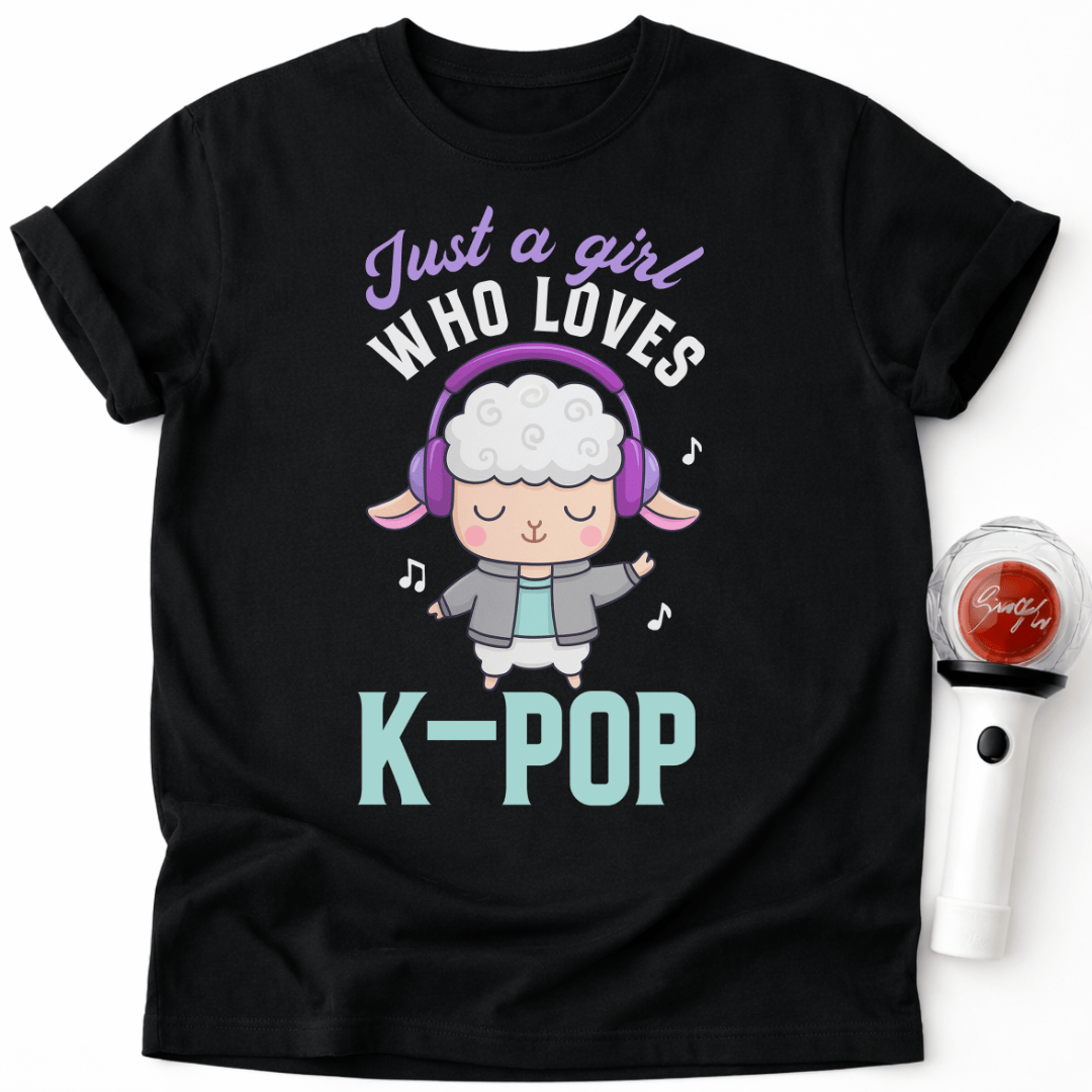 JUST A GIRL WHO LOVES K-POP T-SHIRT