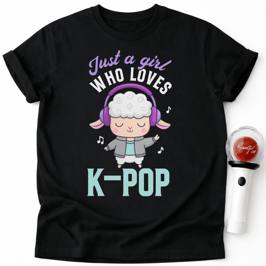 JUST A GIRL WHO LOVES K-POP T-SHIRT