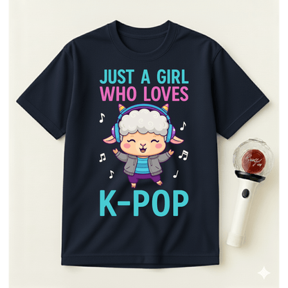 JUST A GIRL WHO LOVES K-POP T-SHIRT