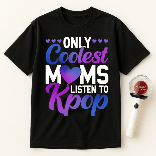 COOLEST MOMS LISTEN TO KPOP UNISEX T-SHIRT