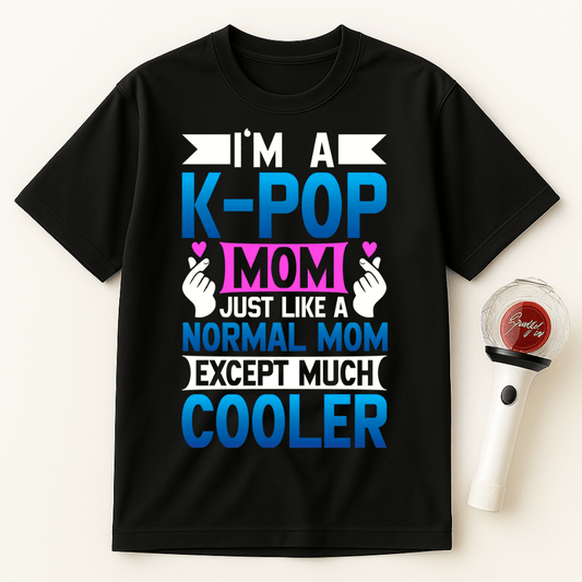 K-POP MOM MUCH COOLER UNISEX T-SHIRT
