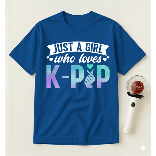 JUST A GIRL WHO LOVES K-POP T-SHIRT